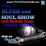 Text says "The Blues and Soul show with Michelle Evans, Tuesdau 8-10pm"
