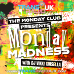 Multi coloured background and text says "The Monday Club presents Monday Madness with Vikki Kinsella"
